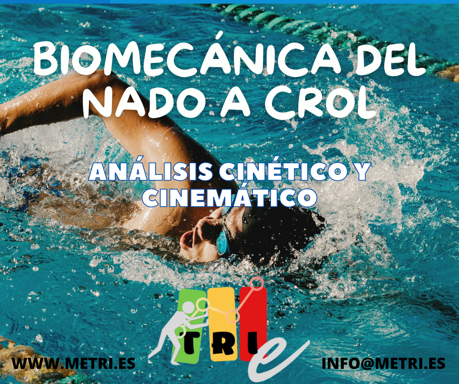 Biomecánica del nado a crol. Análisis cinético y cinemático.
